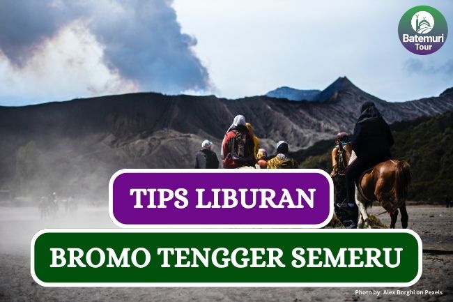 Tips dan Aktivitas Seru yang Bisa Kamu Lakuin di Bromo 